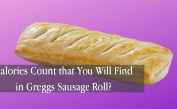 Calories Count that You Will Find in Greggs Sausage Roll, What People Say? Calories Count that You Will Find in Greggs Sausage Roll