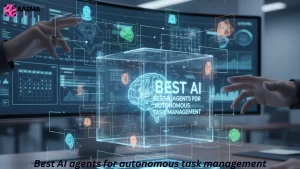 Best AI agents for autonomous task management