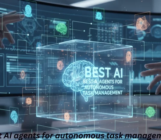 Best AI agents for autonomous task management Best AI agents for autonomous task management